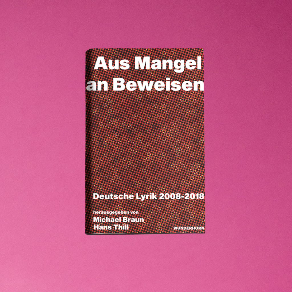 Deutsche Lyrik Aus Mangel an Beweisen Carolin Callies